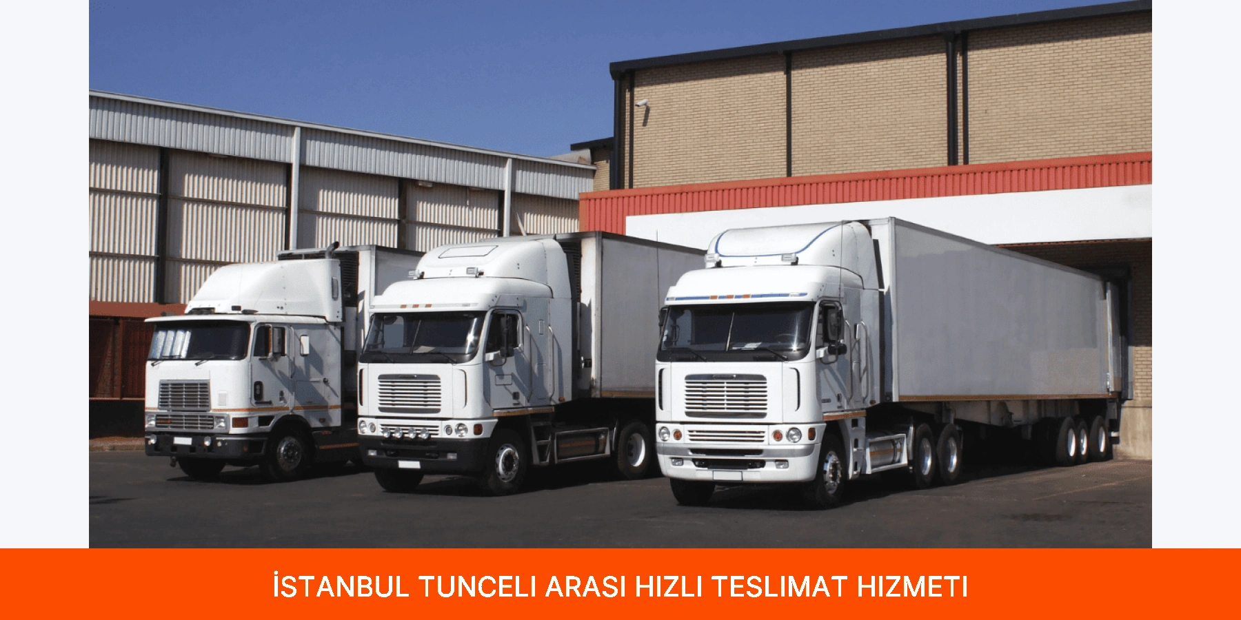 İstanbul Tunceli Arası Hızlı Teslimat Hizmeti
